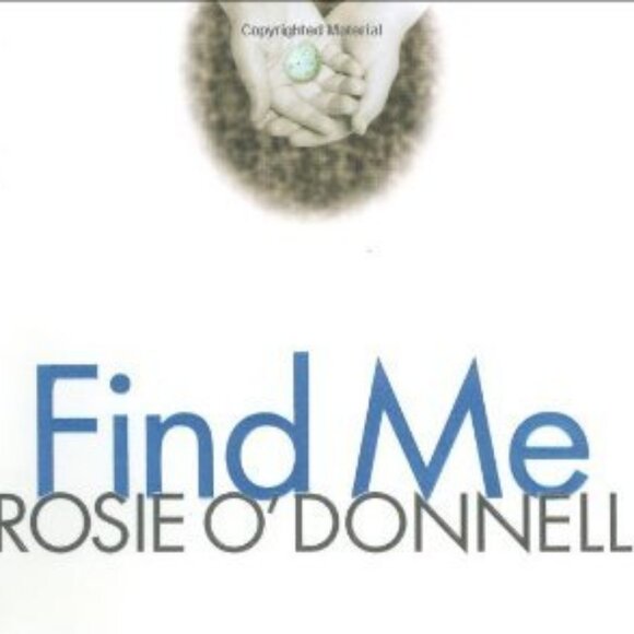 Find Me by Rosie O'Donnell - Part Memoir Part Mystery Celebrity Biography Book - Picture 3 of 3